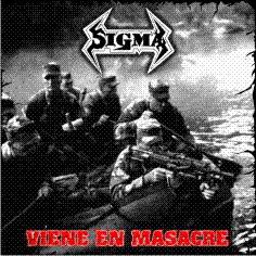 Sigma (CHL) : Viene en Masacre